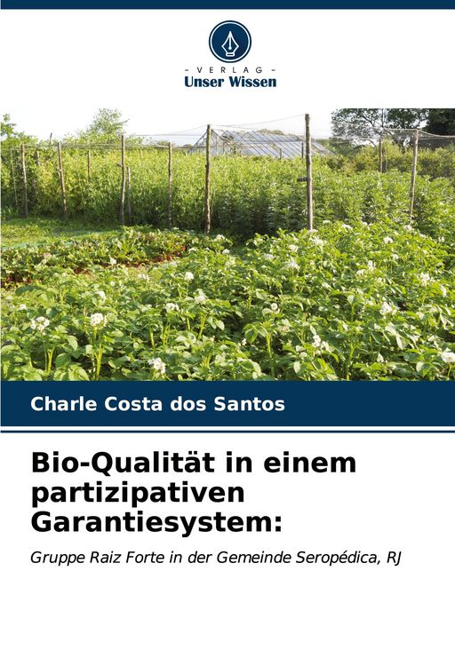 Produktbild: Bio-Qualit&auml;t in einem partizipativen Garantiesystem: