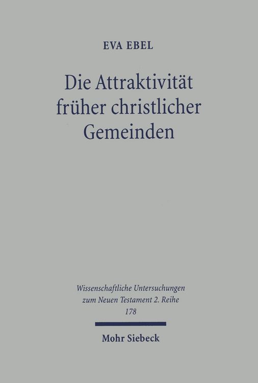 Produktbild: Die Attraktivit&auml;t fr&uuml;her christlicher Gemeinden