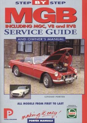 Produktbild: MGB Step-by-Step Service Guide and Owner's Manual