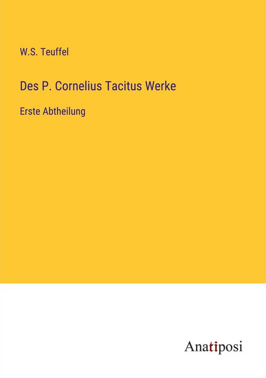 Produktbild: Des P. Cornelius Tacitus Werke