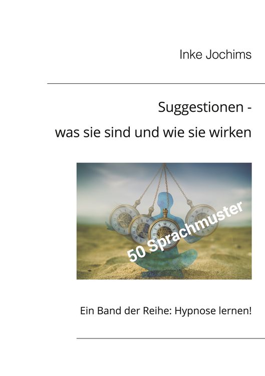 Produktbild: Suggestionen - was sie sind und wie sie wirken