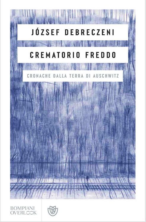 Produktbild: Crematorio freddo. Cronache dalla terra di Auschwitz