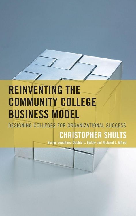 Produktbild: Reinventing the Community College Business Model