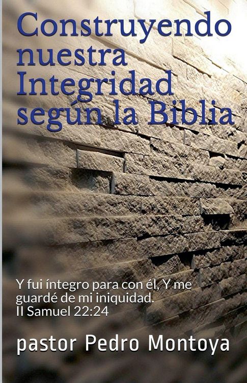 Produktbild: Construyendo nuestra Integridad seg&uacute;n la Biblia