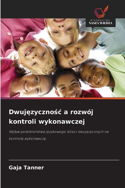 Produktbild: Dwuj&iquest;zyczno&iquest;&iquest; a rozw&oacute;j kontroli wykonawczej