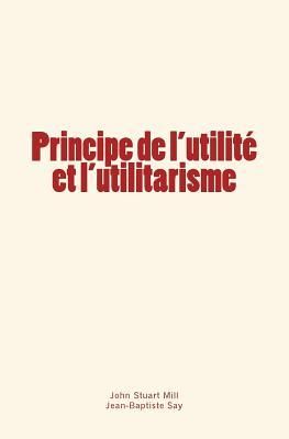 Produktbild: Principe de l'utilit&eacute; et l'utilitarisme