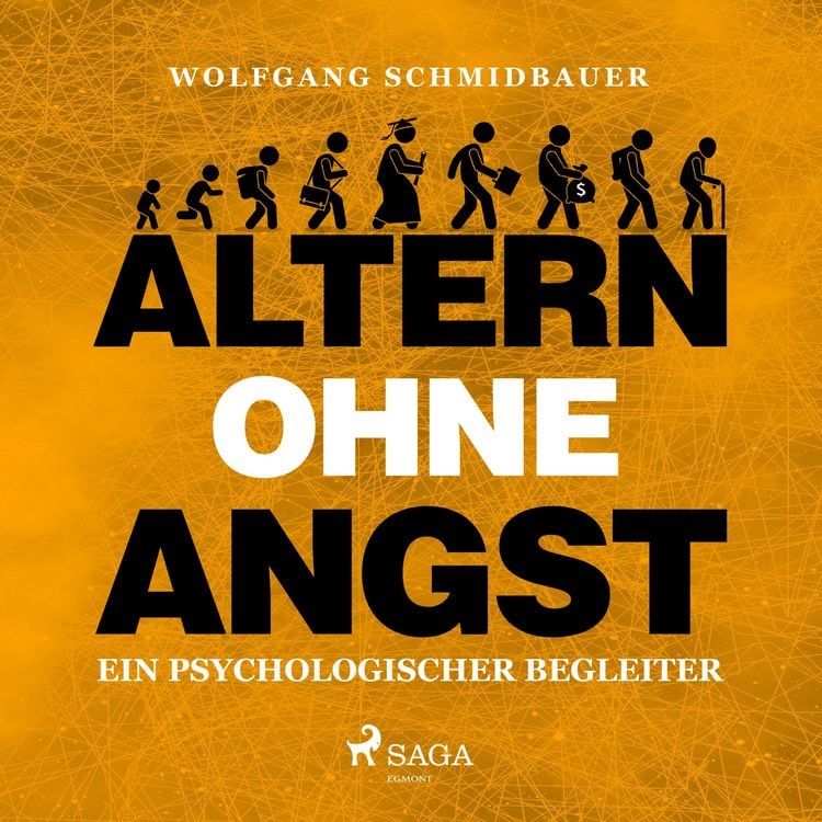 Produktbild: Altern ohne Angst - Ein psychologischer Begleiter (Ungekürzt)