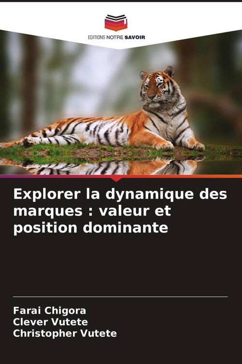 Produktbild: Explorer la dynamique des marques : valeur et position dominante