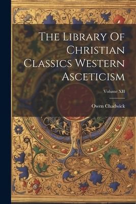 Produktbild: The Library Of Christian Classics Western Asceticism; Volume XII