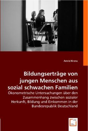 Produktbild: Astrid Krenz: Bildungsertr&auml;ge von jungen Menschen aus sozial