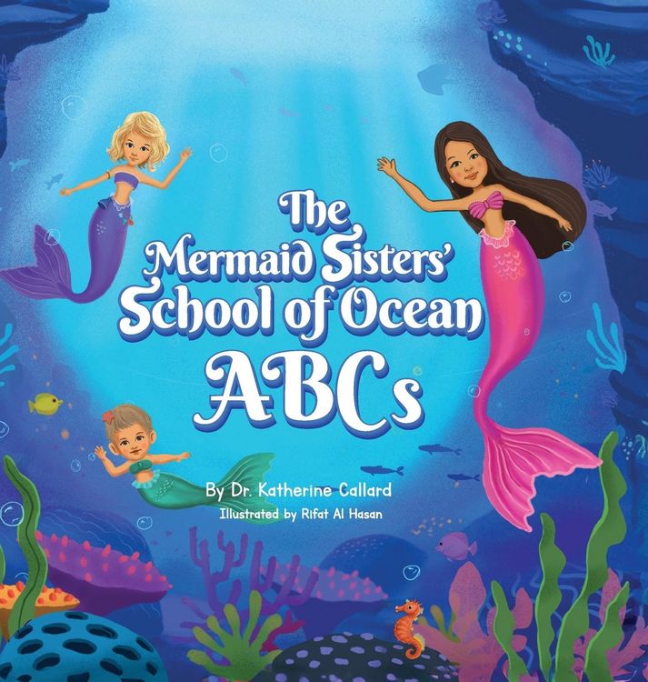 Produktbild: The Mermaid Sisters' School of Ocean ABCs