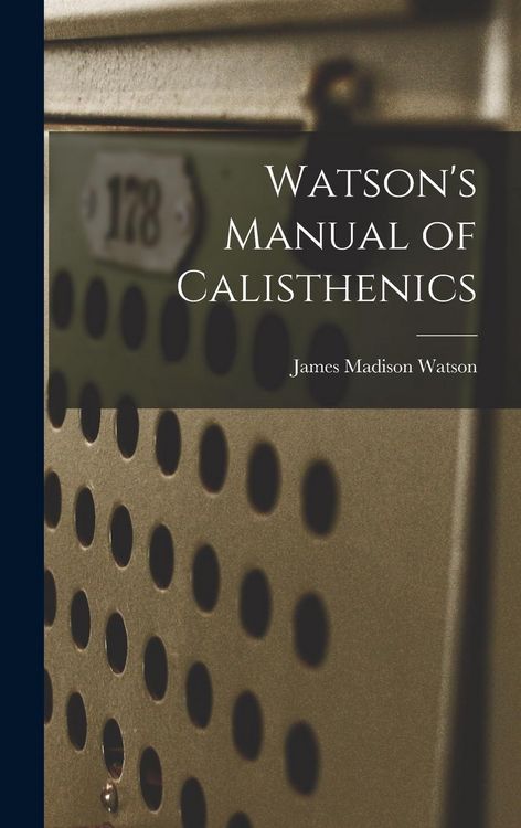 Produktbild: Watson's Manual of Calisthenics