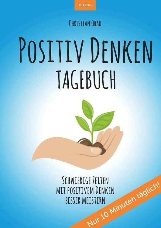 Produktbild: Positiv Denken Tagebuch: