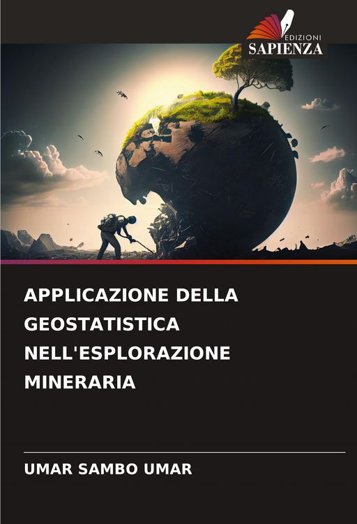 Produktbild: APPLICAZIONE DELLA GEOSTATISTICA NELL'ESPLORAZIONE MINERARIA