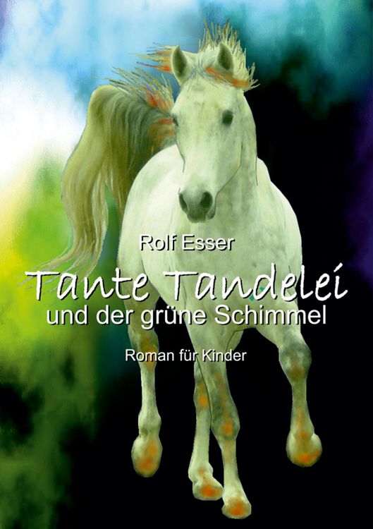 Produktbild: Tante Tandelei und der gr&uuml;ne Schimmel