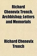Produktbild: Richard Chenevix Trench, Archbishop; Letters and Memorials