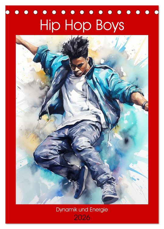 Produktbild: Hip Hop Boys. Dynamik und Energie (Tischkalender 2026 DIN A5 hoch), CALVENDO Monatskalender