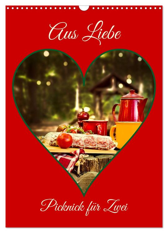 Produktbild: Aus Liebe: Picknick f&uuml;r Zwei (Wandkalender 2026 DIN A3 hoch), CALVENDO Monatskalender