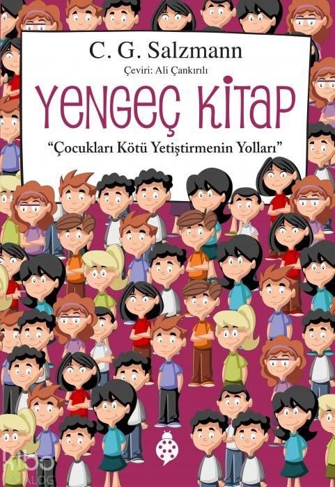 Produktbild: Yengec Kitap - Cocuklari K&ouml;t&uuml; Yetistirmenin Yollari