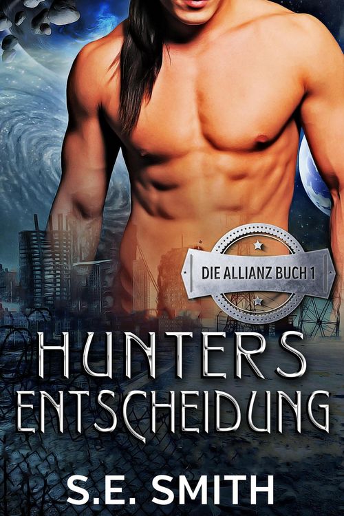 Produktbild: Hunters Entscheidung (Die Allianz, #1)