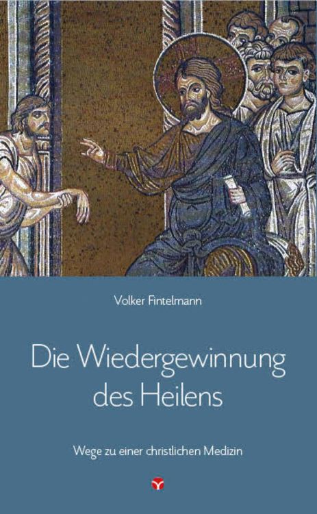 Produktbild: Die Wiedergewinnung des Heilens