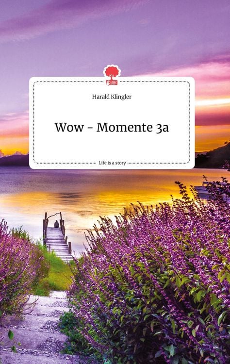 Produktbild: Wow - Momente 3a. Life is a Story - story.one