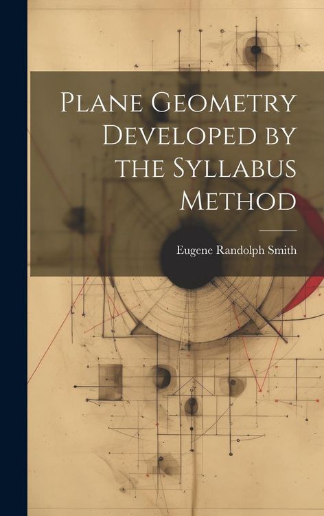 Produktbild: Plane Geometry Developed by the Syllabus Method