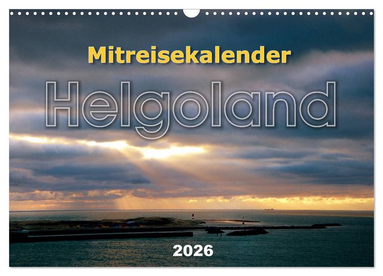 Produktbild: Mitreisekalender 2026 Helgoland (Wandkalender 2026 DIN A3 quer), CALVENDO Monatskalender