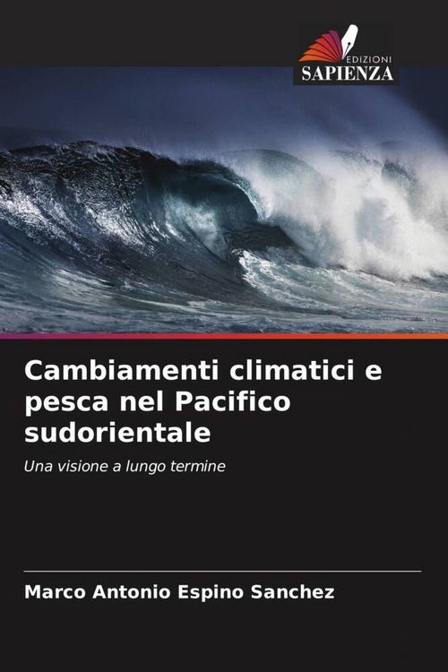 Produktbild: Cambiamenti climatici e pesca nel Pacifico sudorientale