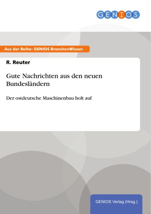 Produktbild: Gute Nachrichten aus den neuen Bundesl&auml;ndern