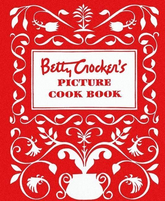 Produktbild: Betty Crocker's Picture Cookbook, Facsimile Edition