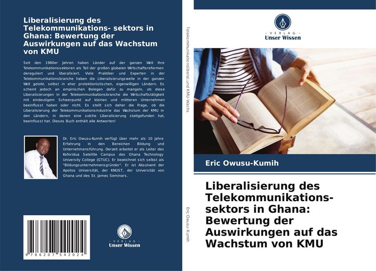 Produktbild: Liberalisierung des Telekommunikations- sektors in Ghana: Bewertung der Auswirkungen auf das Wachstum von KMU