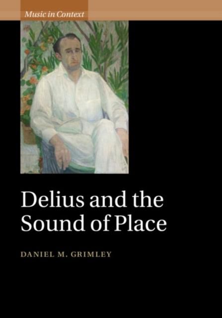 Produktbild: Delius and the Sound of Place