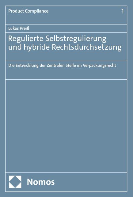 Produktbild: Regulierte Selbstregulierung und hybride Rechtsdurchsetzung