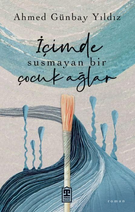 Produktbild: Icimde Susmayan Bir Cocuk Aglar