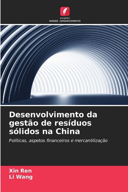 Produktbild: Desenvolvimento da gest&atilde;o de res&iacute;duos s&oacute;lidos na China