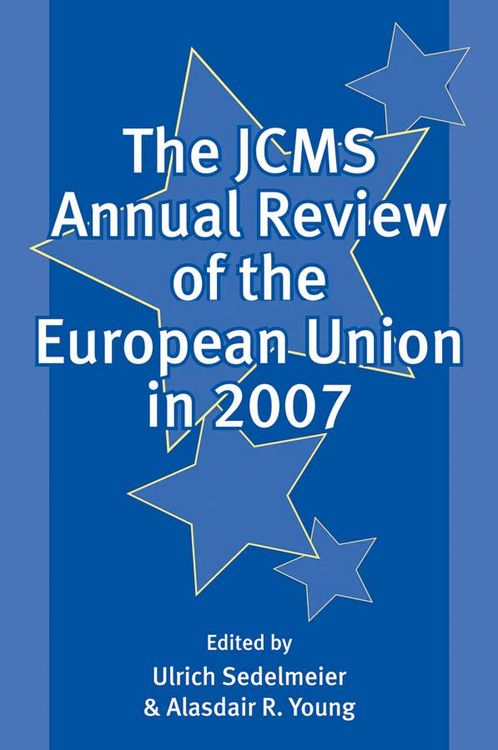Produktbild: The Jcms Annual Review of the European Union in 2007