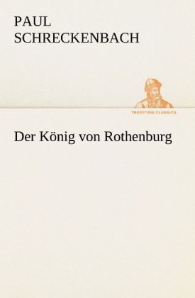 Produktbild: Der K&ouml;nig von Rothenburg