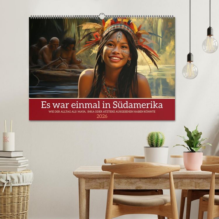 Produktbild: Es war einmal in S&uuml;damerika (Wandkalender 2026 DIN A2 quer), CALVENDO Monatskalender