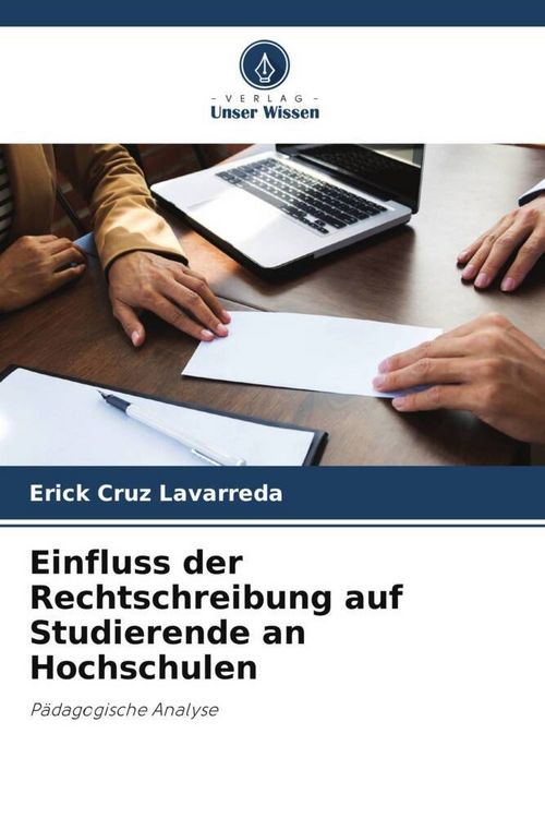 Produktbild: Einfluss der Rechtschreibung auf Studierende an Hochschulen