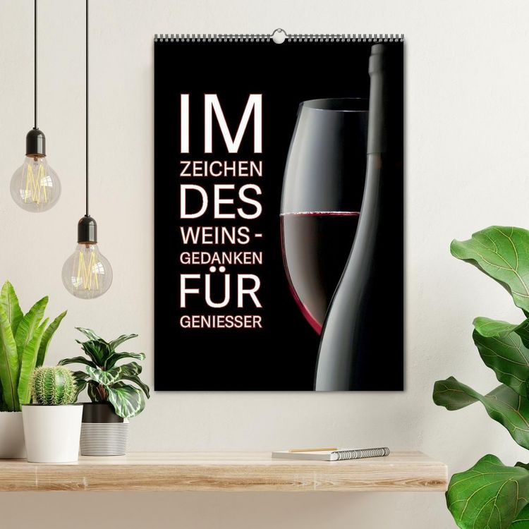 Produktbild: Im Zeichen des Weins - Gedanken f&uuml;r Geniesser (Wandkalender 2027 DIN A2 hoch), CALVENDO Monatskalender