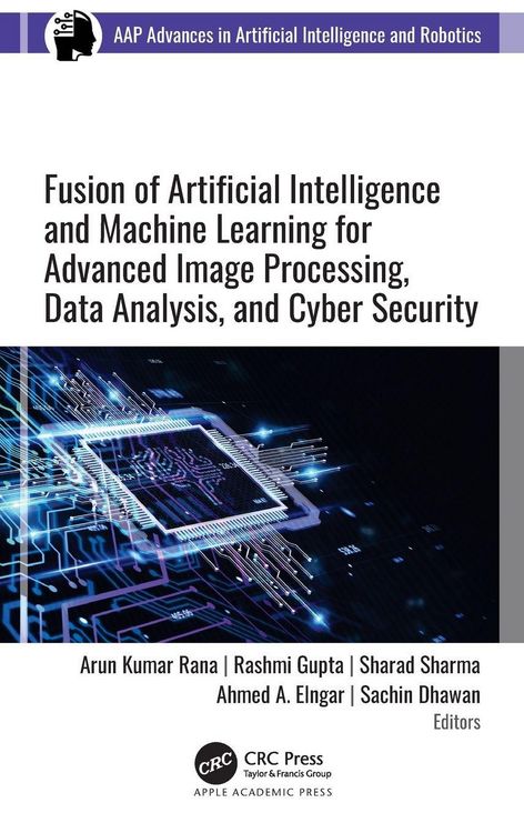 Produktbild: Fusion of Artificial Intelligence and Machine Learning in Advanced Image Processing