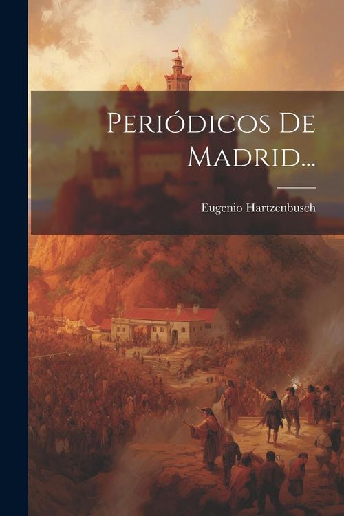 Produktbild: Peri&oacute;dicos De Madrid...