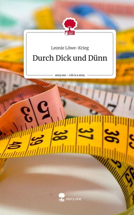 Produktbild: Durch Dick und D&uuml;nn. Life is a Story - story.one