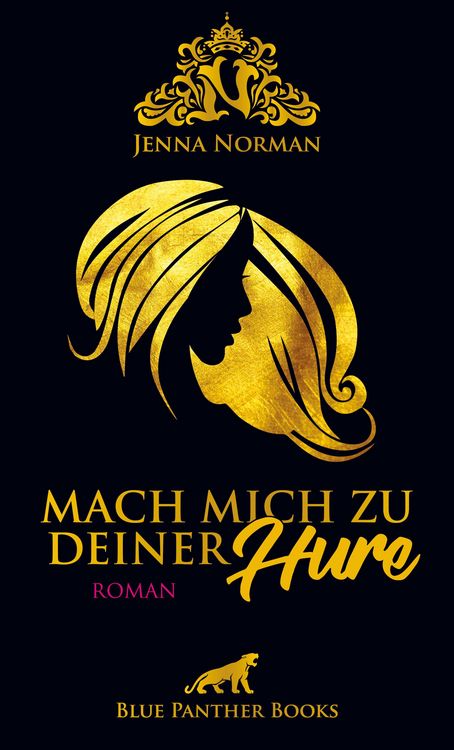 Produktbild: Mach mich zu deiner Hure | Erotischer Roman