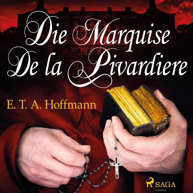 Produktbild: Die Marquise de la Pivardiere (Ungek&uuml;rzt)