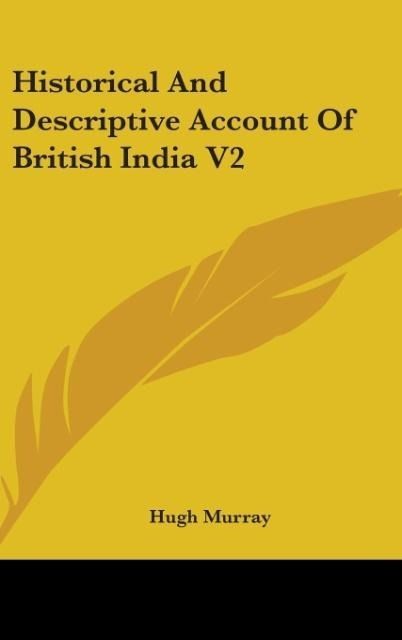 Produktbild: Murray, H: Historical And Descriptive Account Of British Ind
