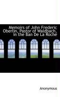 Produktbild: Memoirs of John Frederic Oberlin, Pastor of Waldbach, in the Ban de La Roche