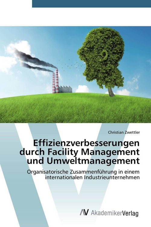 Produktbild: Effizienzverbesserungen durch Facility Management und Umweltmanagement