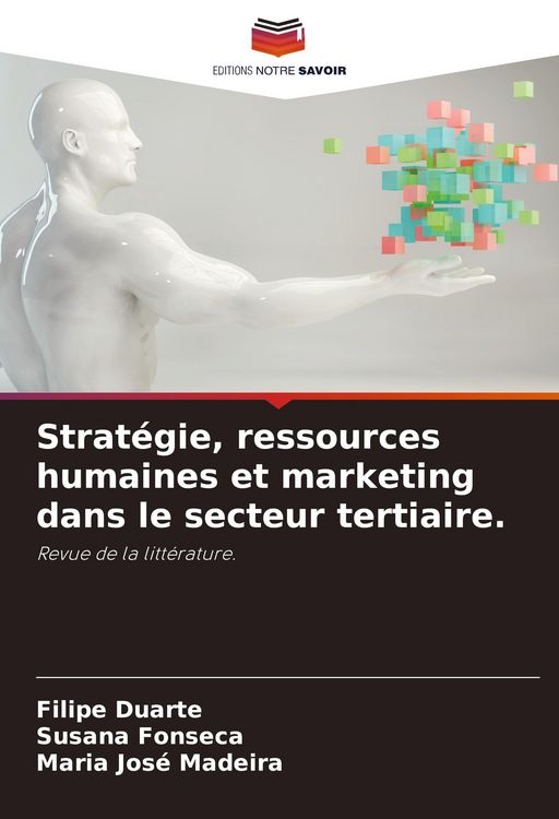 Produktbild: Strat&eacute;gie, ressources humaines et marketing dans le secteur tertiaire.